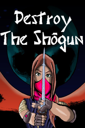 Destroy The Shogun cover art