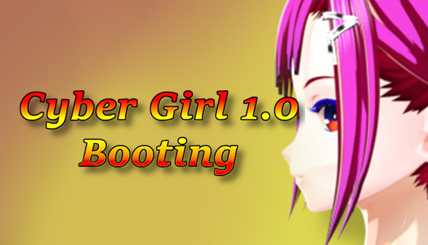 Cyber Girl 1.0: Booting Steam capsule image