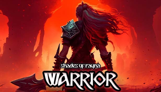 Shades Of Rayna - Warrior Class Steam capsule image