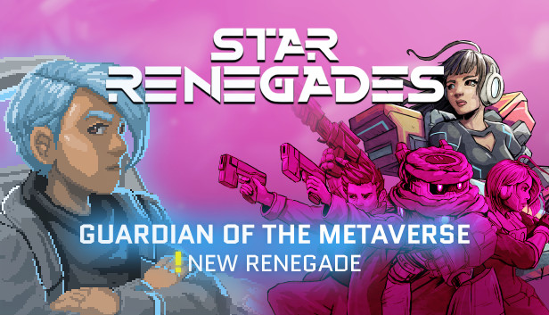 Star Renegades: Guardian of the Metaverse Steam capsule image