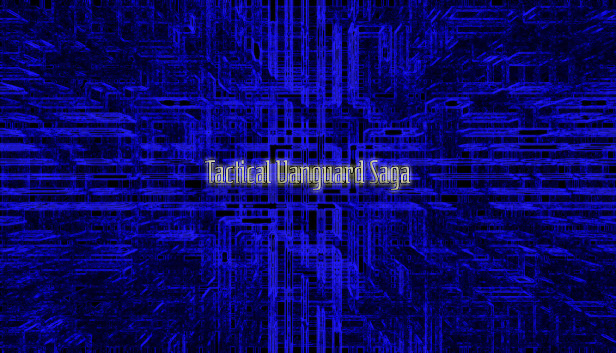 Tactical Vanguard Saga