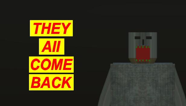 They All Come Back Steam capsule image