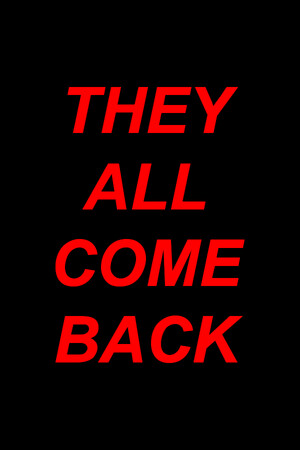 They All Come Back