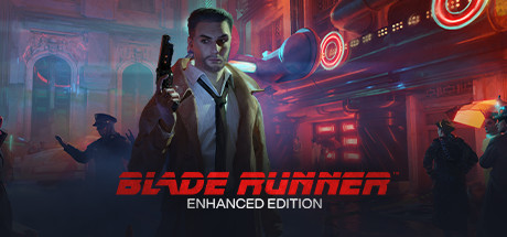 Blade Runner: Enhanced Edition on Steam