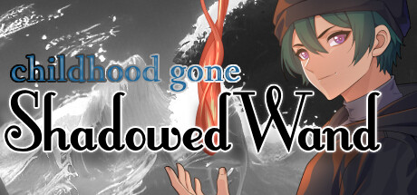 CHILDHOOD GONE - Shadowed Wand Cover Image