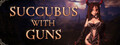 Succubus With Guns