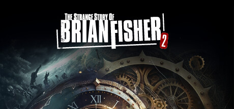 The Strange Story Of Brian Fisher: Chapter 2