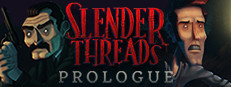 Slender Threads: Prologue