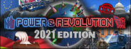 Power & Revolution 2021 Edition
