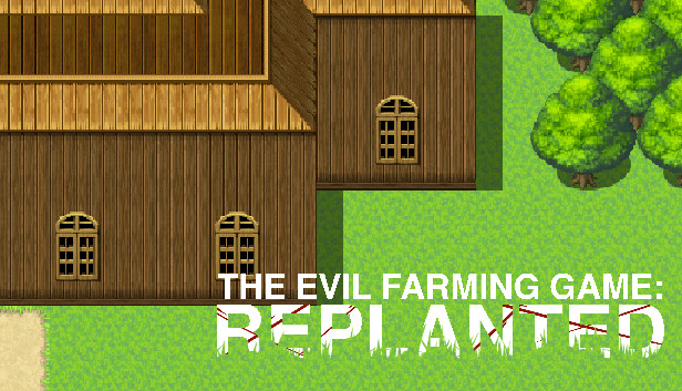 The Evil Farming Game Replanted On Steam