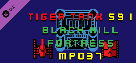Tiger Tank 59 Ⅰ Black Hill Fortress MP037