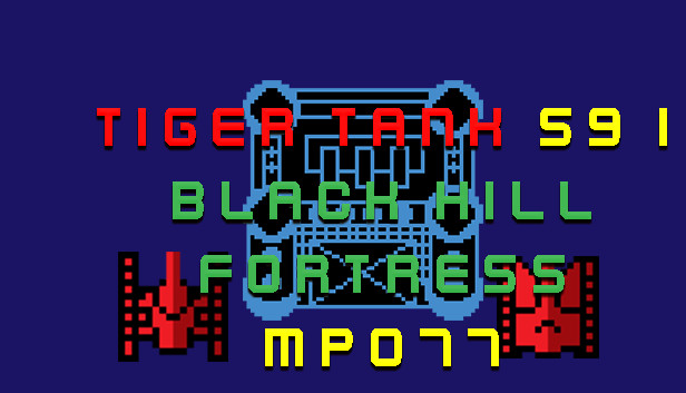Tiger Tank 59 Ⅰ Black Hill Fortress MP077 Steam capsule image