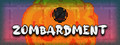 Zombardment