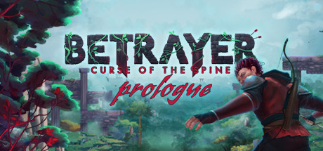 BETRAYER: Curse of the Spine - Prologue