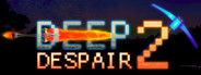 Deep Despair 2