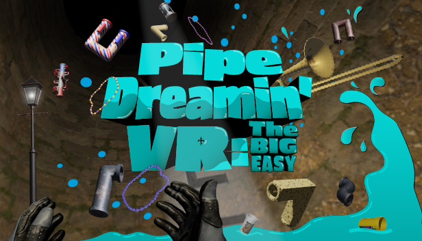 Pipe Dreamin' VR: The Big Easy Steam capsule image