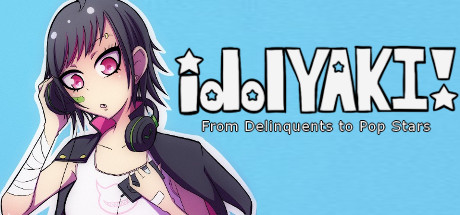 idolYAKI: From Delinquents to Pop Stars Cover Image