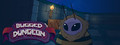 Bugged Dungeon