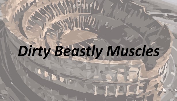 Dirty Beastly Muscles Steam capsule image