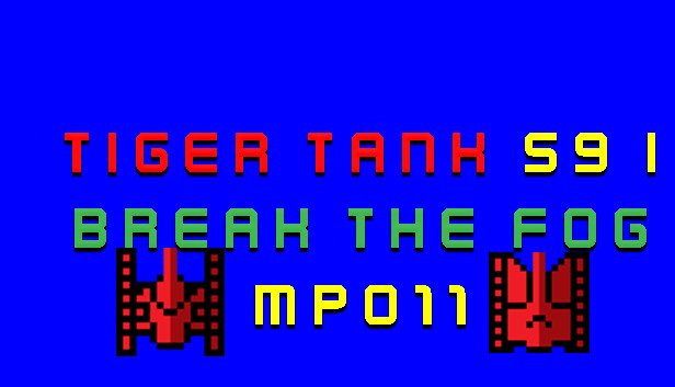 Tiger Tank 59 Ⅰ Break The Fog MP011 Steam capsule image
