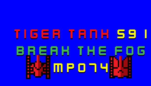 Tiger Tank 59 Ⅰ Break The Fog MP074 Steam capsule image