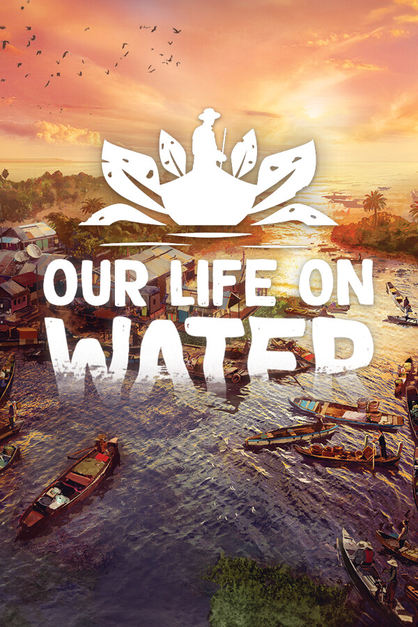 Our Life On Water
