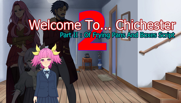 Welcome To... Chichester 2 - Part II : Of Frying Pans And Boxes Script Steam capsule image