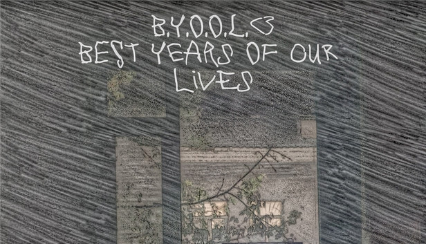 B.Y.O.O.L. - Best Years Of Our Lives Steam capsule image