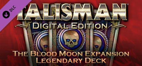 Talisman - Legendary Deck - The Blood Moon