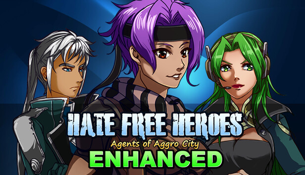 Hate Free Heroes: Agents of Aggro City