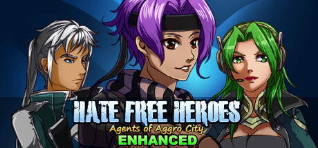 Hate Free Heroes 💥 Agents of Aggro City [3D Enhanced]