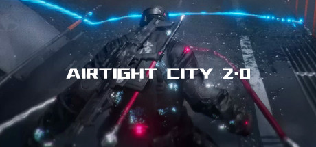 Airtight City 2.0 on Steam