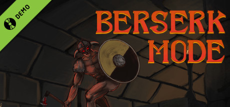 Berserk Mode Demo