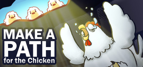 Make a Path for the Chicken Cover Image