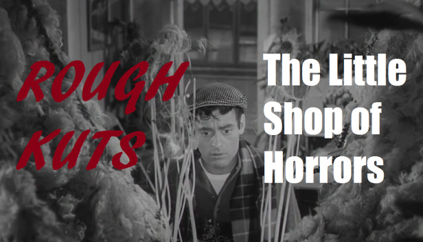 ROUGH KUTS: The Little Shop of Horrors Steam capsule image