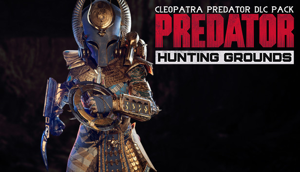 Steam Predator Hunting Grounds Cleopatra Dlc Pack