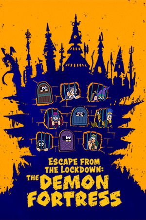 Escape from the Lockdown: The Demon Fortress