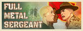 Full Metal Sergeant