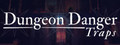 Dungeon Danger Traps