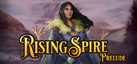 Rising Spire: Prelude Cover Image