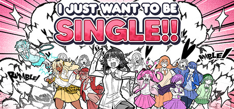 I Just Want to be Single!! Cover Image