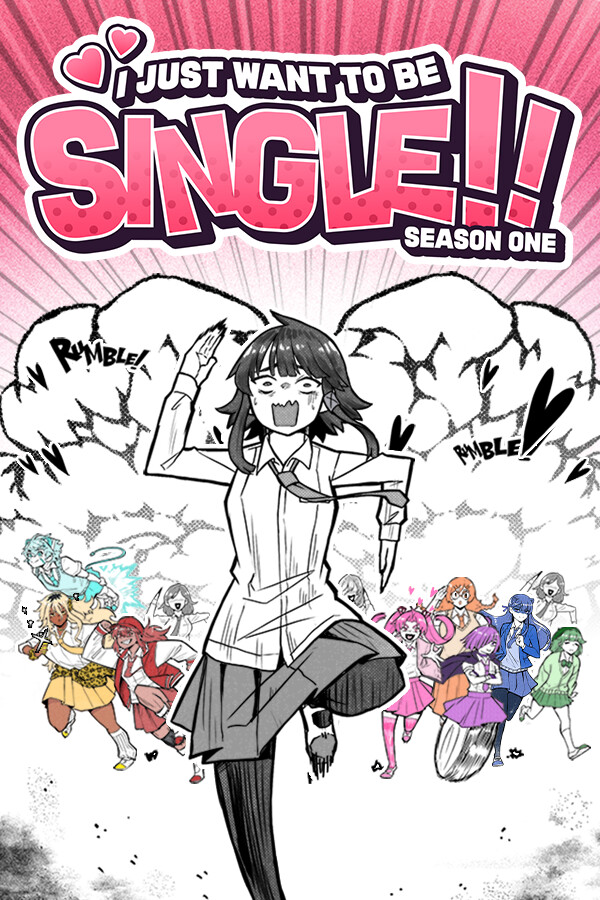 I Just Want to be Single!! Season One