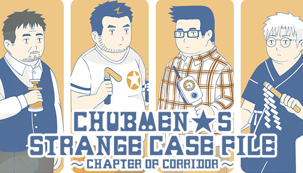 Chubmen's Strange Case File~Chapter Of Corridor~ Steam capsule image