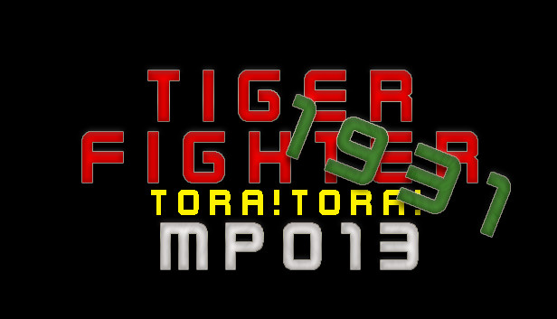 Tiger Fighter 1931 Tora!Tora! MP013 Steam capsule image