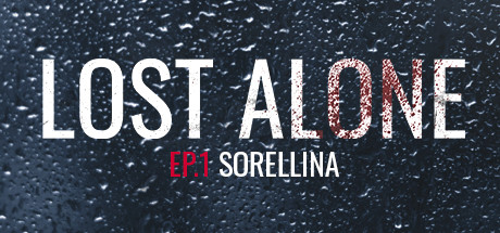 Lost Alone Ep.1 - Sorellina su Steam