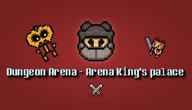 Dungeon Arena - Arena King's palace Steam capsule image