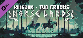 Kingdom Two Crowns: Norse Lands