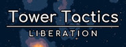 Tower Tactics: Liberation