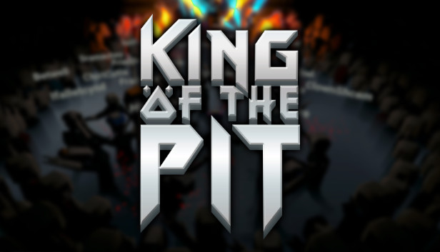 King Of The Pit Steam capsule image