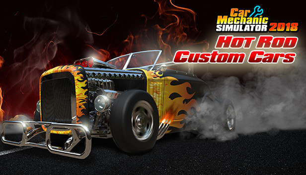 Car Mechanic Simulator 2018 - Hot Rod Custom Cars Steam capsule image